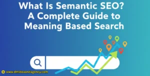 What Is Semantic SEO?