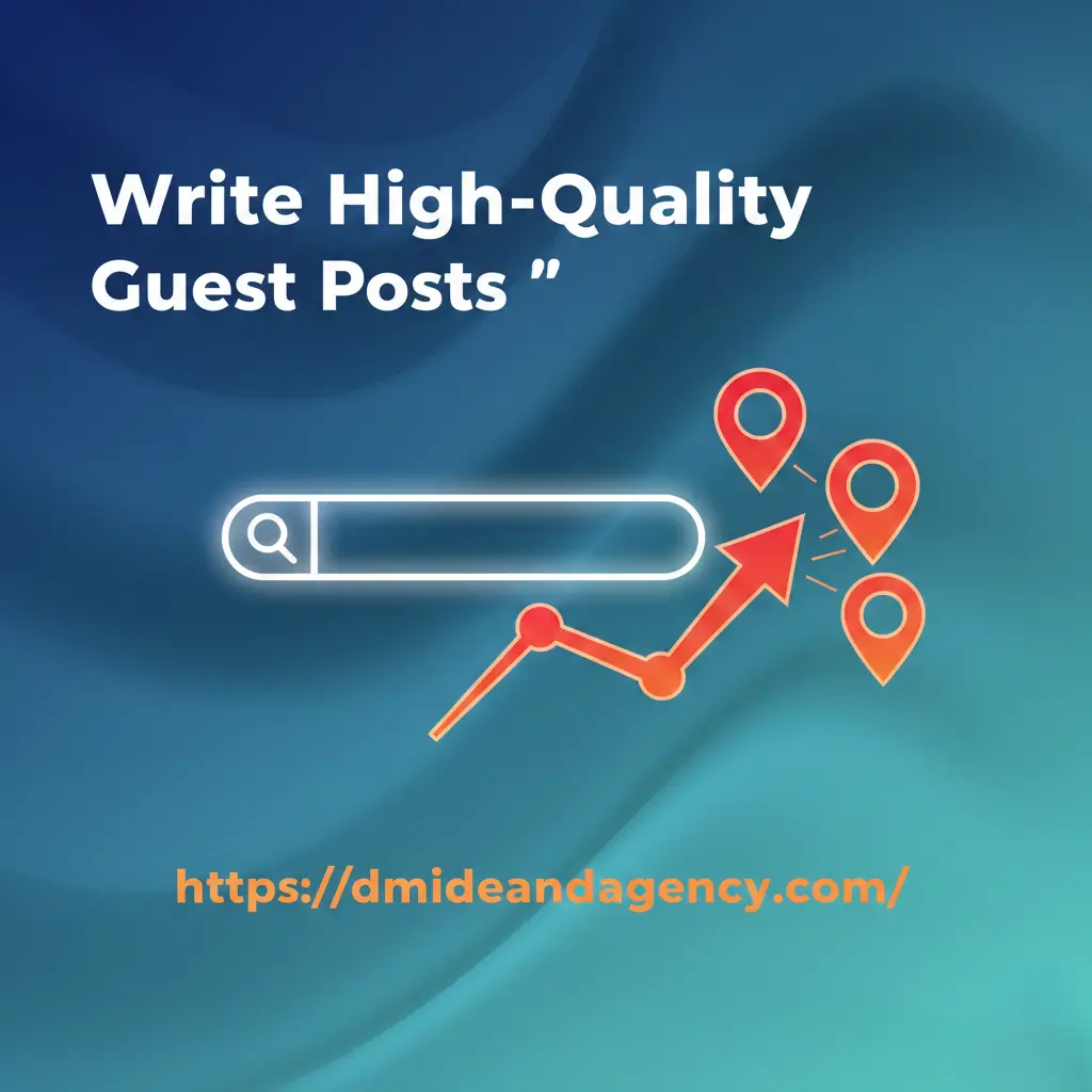 Write High-Quality Guest Posts